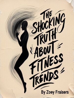cover image of The Shocking Truth about Fitness Trends